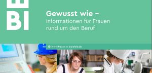 Gewusst wie Informationen für Frauen rund um den Beruf