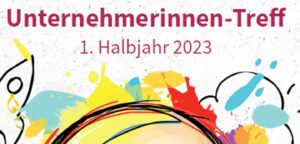 Unternehmerinnentreff Werther Halle Programm 2023