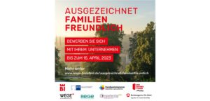 Ausgezeichnet Familienfreundlich – für mehr Familie im Beruf